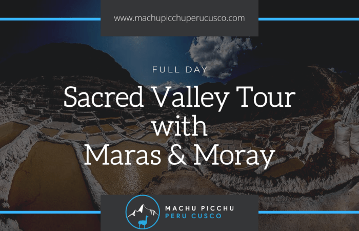Sacred Valley Tour With Maras and Moray